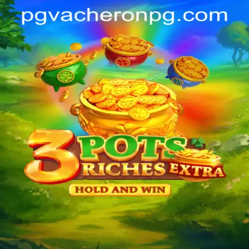 Explore the Exciting World of 3potsExtra: A Comprehensive Guide