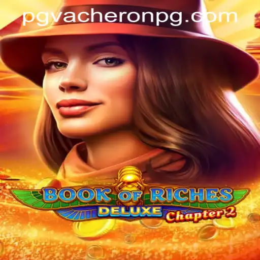 Exploring the Mysteries of 'Book of Riches Deluxe Chapter 2' and its Thrilling Gameplay
