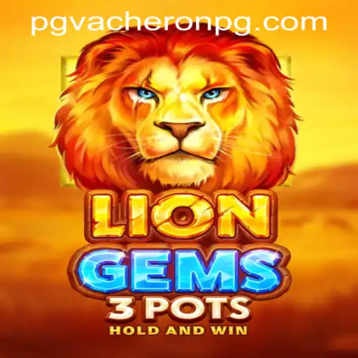 Unlocking the Mysteries of LionGems3pots: A Comprehensive Guide